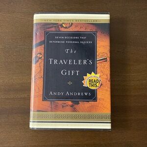The Traveler's Gift: Seven Decisions that Determine Personal Success